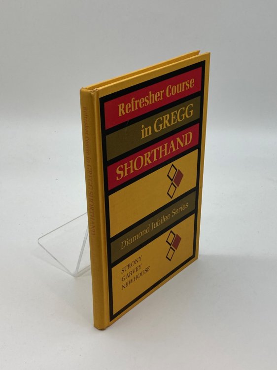 Refresher Course in Gregg Shorthand Diamond Jubilee Series