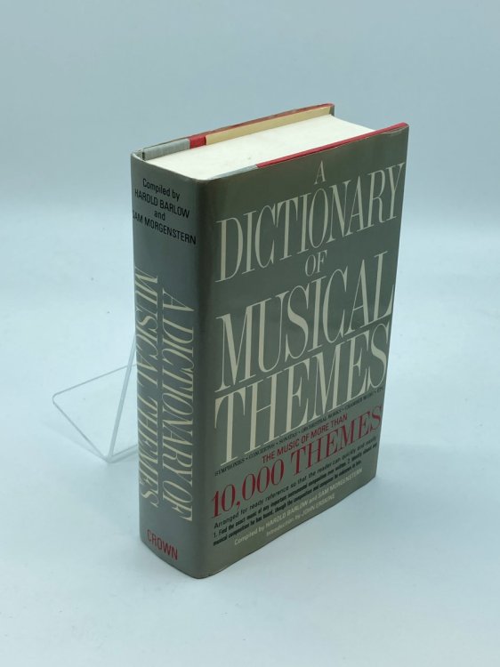 A Dictionary of Musical Themes The Music of More Than 10,000 Themes