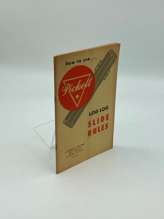 How to Use. Pickett Log Log Slide Rules