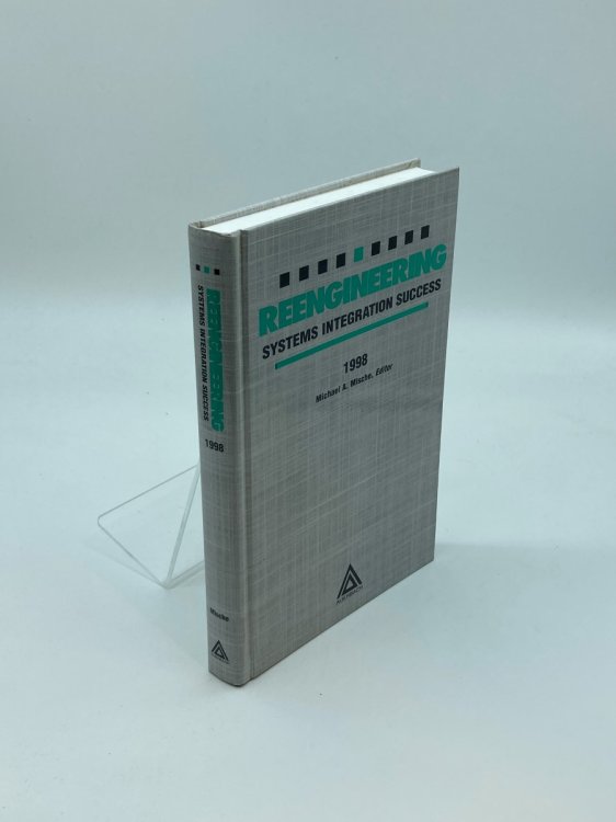 Image for Reengineering Systems Integration Success Reengineering Systems Integration Success