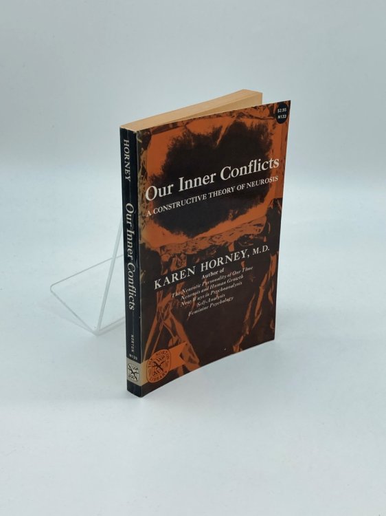 Our Inner Conflicts A Constructive Theory of Neurosis