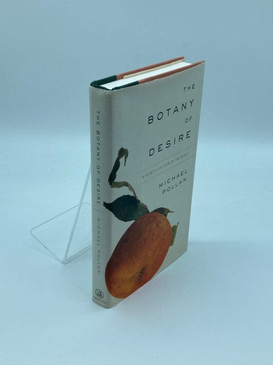 The Botany of Desire A Plant's-Eye View of the World