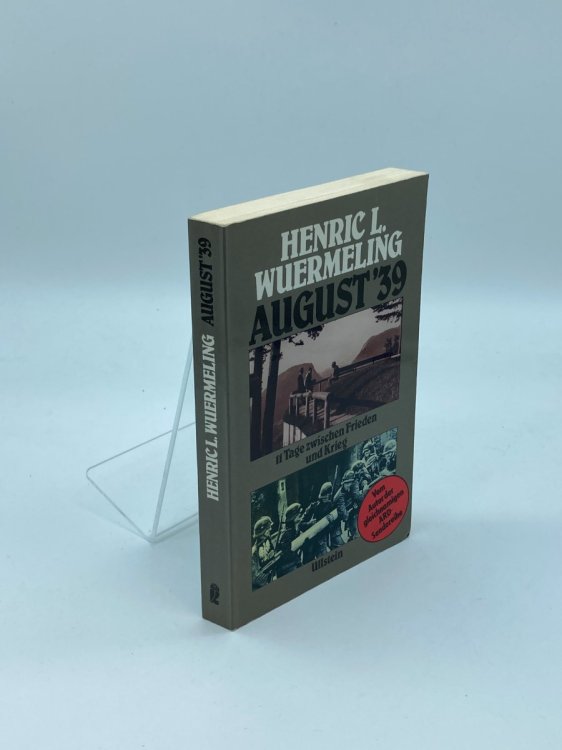 August '39 11 Tage Zwischen Frieden Und Krieg : 21. August-1. September 1939