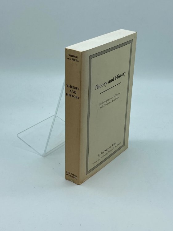 Theory and History An Interpretation of Social and Economic Evolution