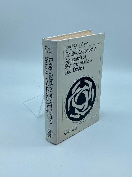 Entity-Relationship Approach to Systems Analysis and Design Proceedings of the International Conference on Entity-Relationship Approach to Systems . and Design, Los Angeles, December 10-12, 1979