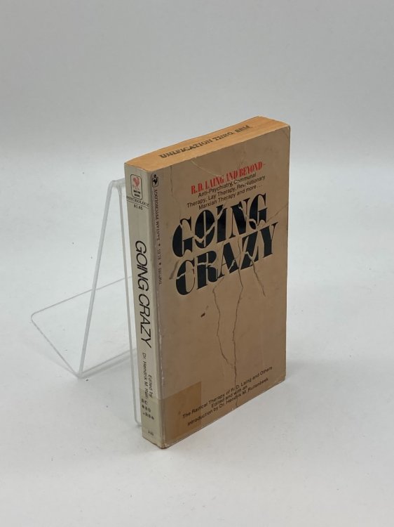 Going Crazy The Radical Therapy of R. D. Laing and Others