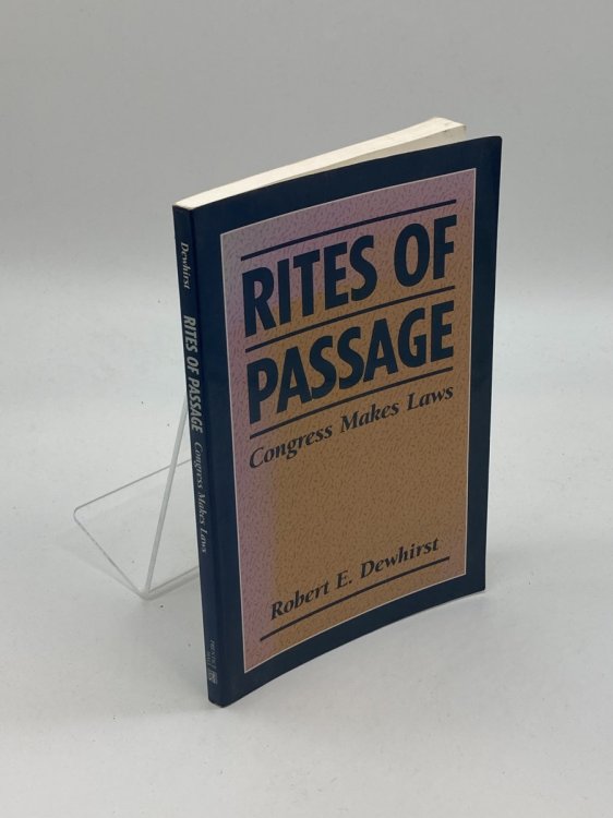 Rites of Passage Congress Makes Laws