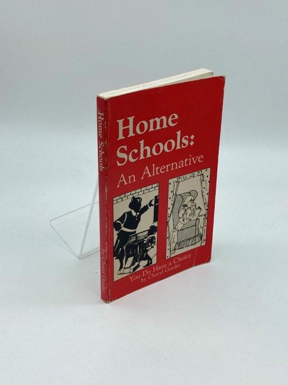 Home Schools An Alternative : You Do Have a Choice!