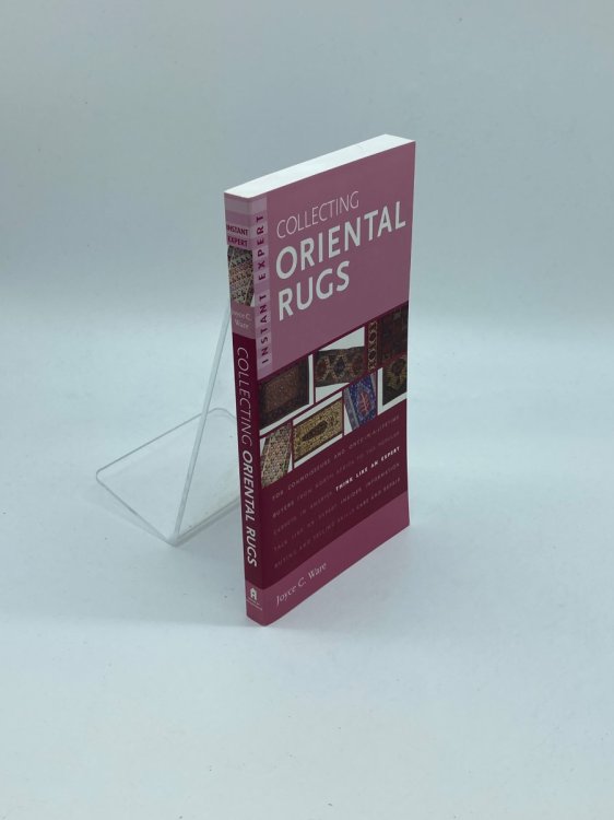Instant Expert Collecting Oriental Rugs