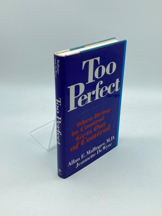 Too Perfect When Being in Control Gets out of Control