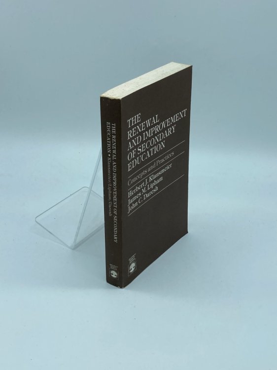 The Renewal and Improvement of Secondary Education Concepts and Practices