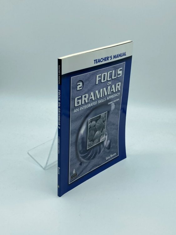 Focus on Grammar 2 + CD (Teacher's Manual) An Integrated Skills Approach
