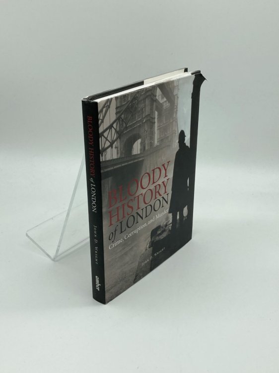 Bloody History of London Crime, Corruption & Murder