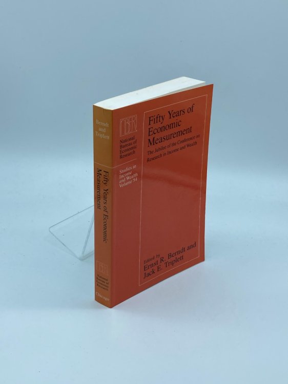 Fifty Years of Economic Measurement The Jubilee of the Conference on Research in Income and Wealth (National Bureau of Economic Research Studies in Income and Wealth)