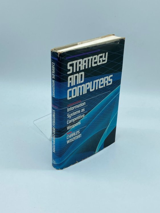 Image for Strategy and Computers Information Systems As Competitive Weapons Strategy and Computers Information Systems As Competitive Weapons