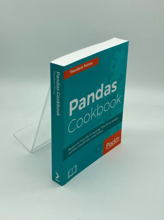 Pandas Cookbook Recipes for Scientific Computing, Time Series Analysis and Data Visualization Using Python