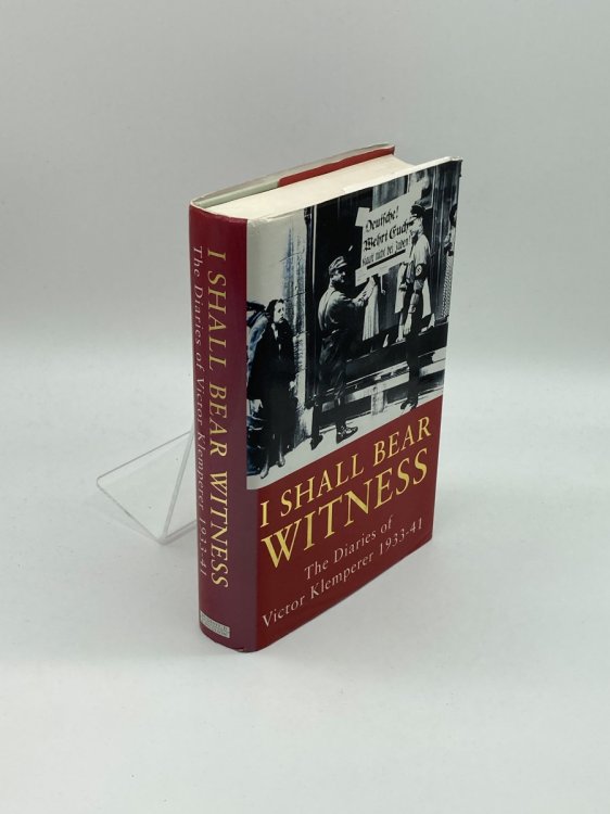 I Shall Bear Witness the Diaries of Victor Klemperer 1933-41