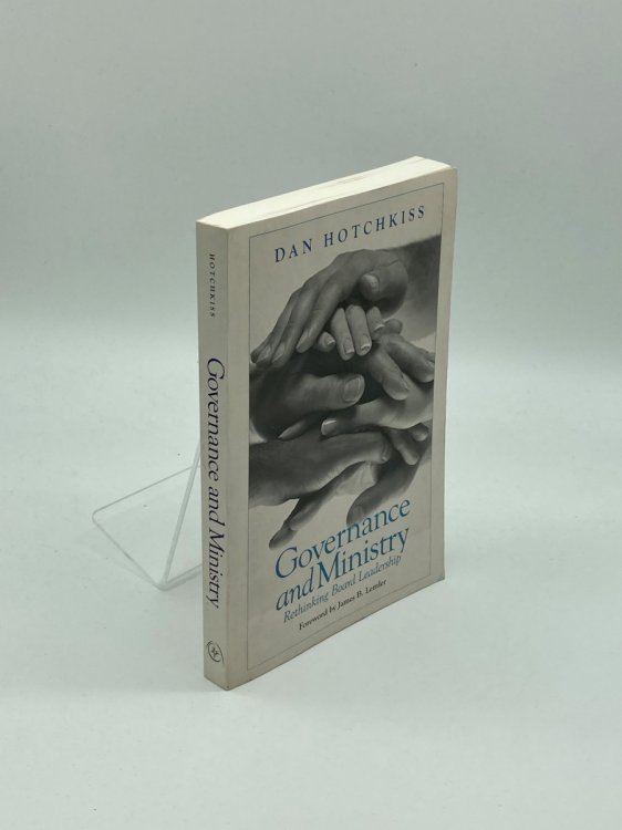 Governance and Ministry Rethinking Board Leadership