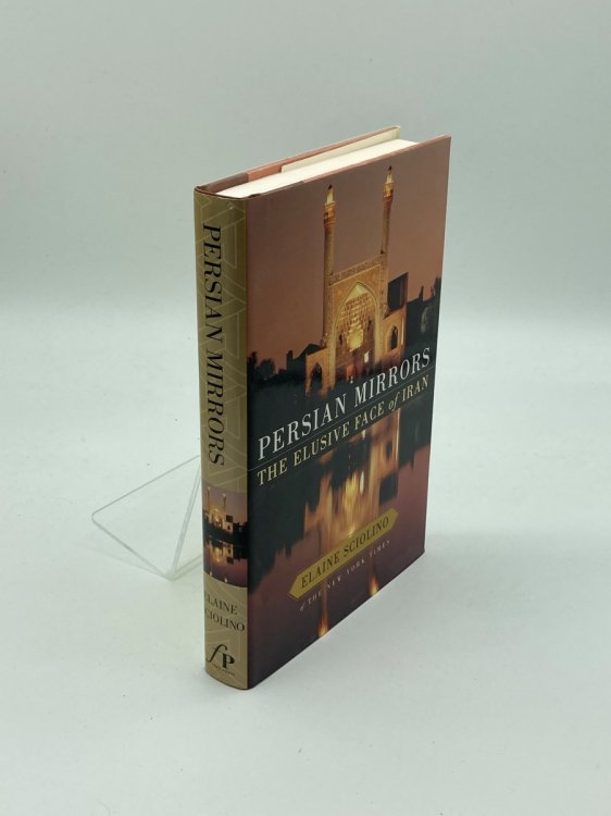 Persian Mirrors The Elusive Face of Iran