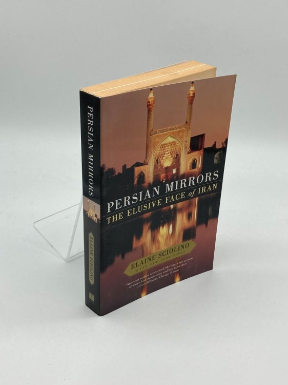 Persian Mirrors The Elusive Face of Iran