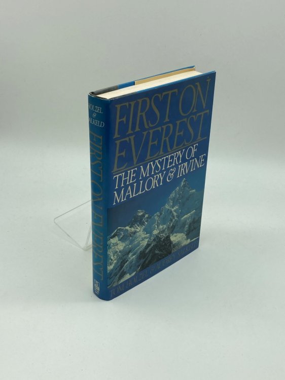 First on Everest The Mystery of Mallory & Irvine