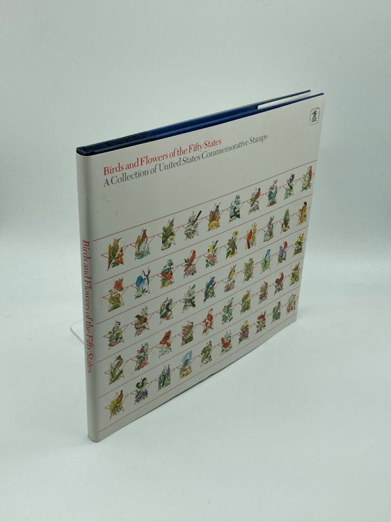Birds and Flowers of the Fifty States A Collection of United States Commemorative Stamps