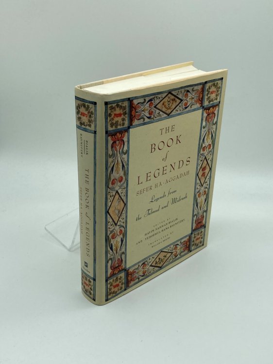 The Book of Legends/Sefer Ha-Aggadah Legends from the Talmud and Midrash