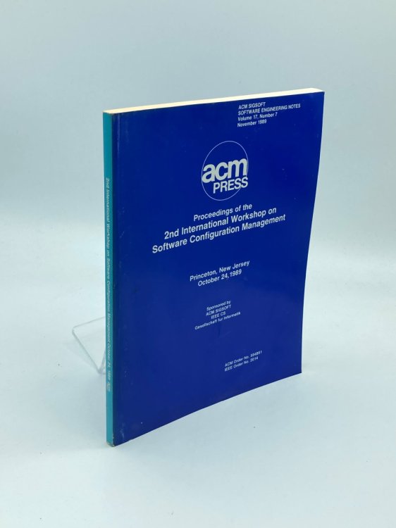 Proceedings of the 2Nd International Workshop on Software Configuration Management, Princeton, New Jersey, October 24, 1989