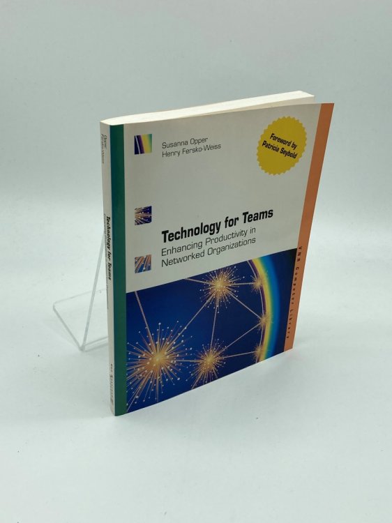 Technology for Teams Enhancing Productivity in Networked Organizations