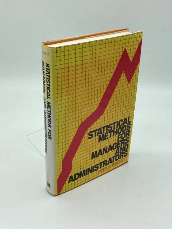 Statistical Methods for Managers and Administrators