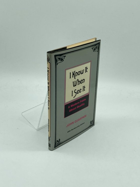 I Know it when I See It A Modern Fable about Quality