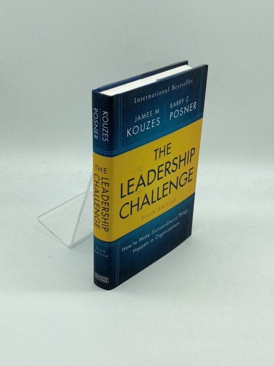The Leadership Challenge How to Make Extraordinary Things Happen in Organizations