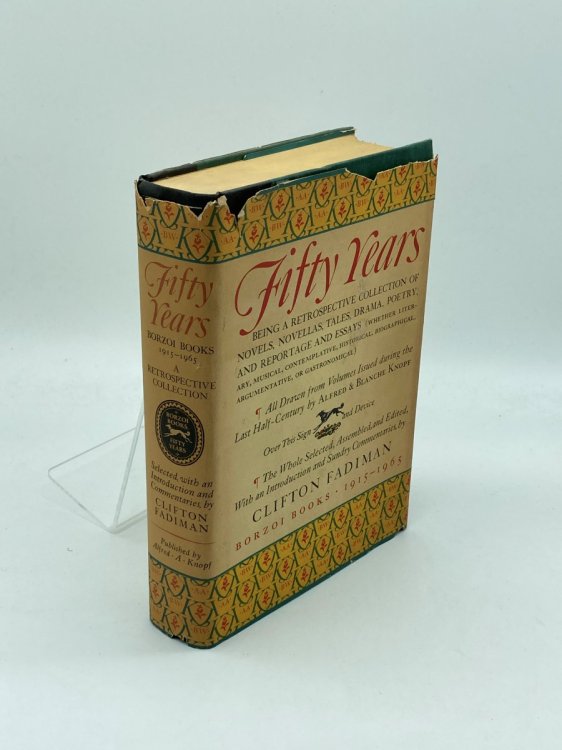 Fifty Years (Knopf) Being a Retrospective Collection of Novels, Novellas, Tales, Drama, Poetry, and Reportage and Essays