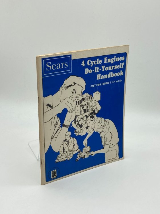 4 Cycle Engines Do-It-Yourself Handbook Cast Iron Engines 8 H. P. and Up