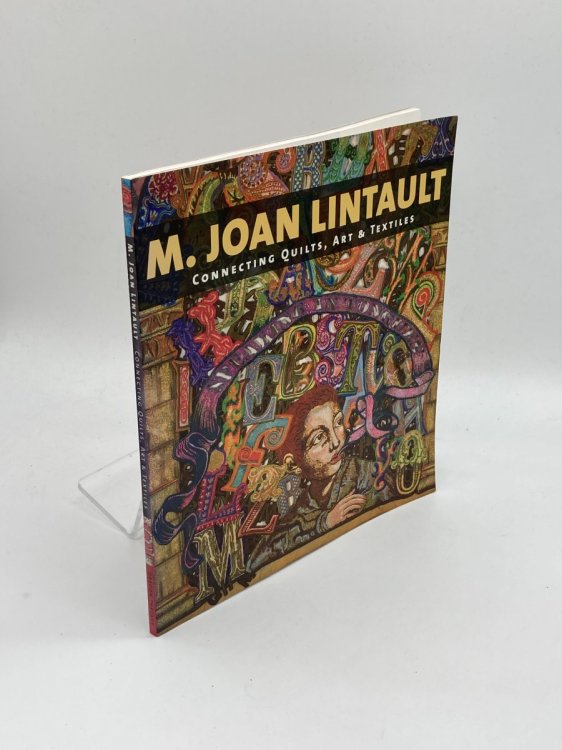 M. Joan Lintault (Signed) Connecting Quilts, Art & Textiles
