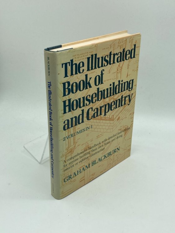 Illustrated Book of Housebuilding and Carpentry 2 volumes in 1