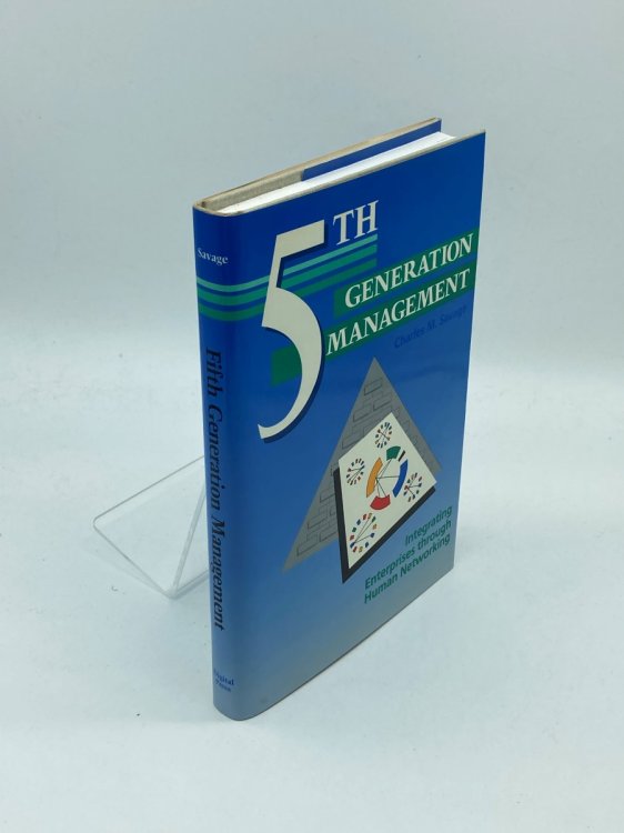 Fifth Generation Management Integrating Enterprises through Human Networking