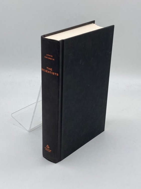 The Scientists; a History of Science Told through the Lives of its Greatest Inventors