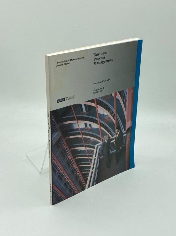 Business Process Management - Professional Development Course 31501 Personal Worktext - Component SR21-2530
