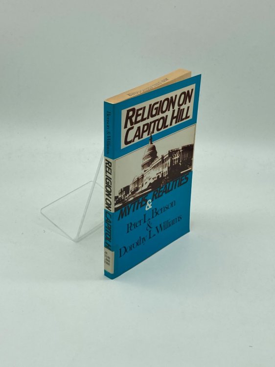 Religion on Capitol Hill Myths and Realities