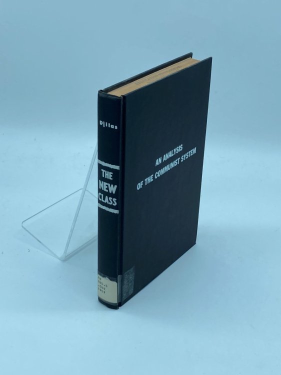 The New Class An Analysis of the Communist System