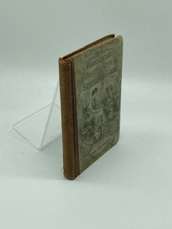 A Pronouncing Spelling-Book of the English Language