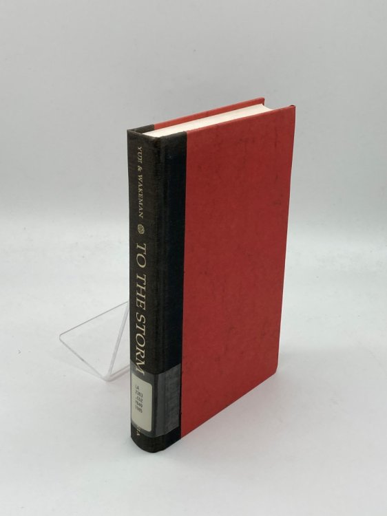 To the Storm The Odyssey of a Revolutionary Chinese Woman