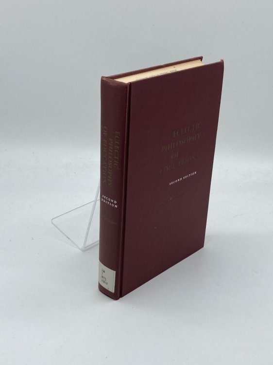 Eclectic Philosophy of Education A Book of Readings
