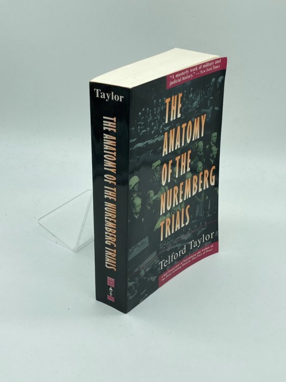 The Anatomy of the Nuremberg Trials A Personal Memoir