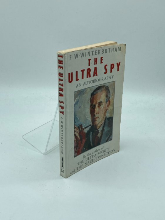 The Ultra Spy An Autobiography