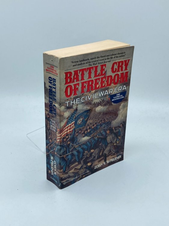 Battle Cry of Freedom The Civil War Era