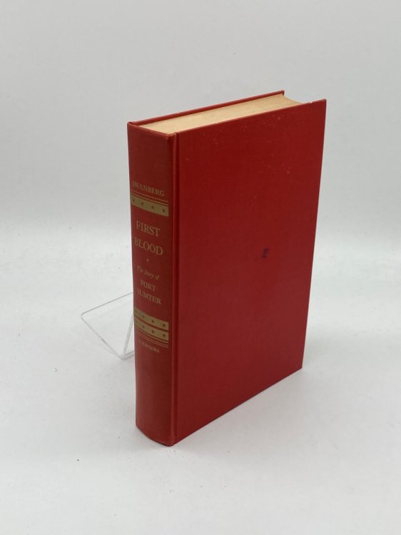 First Blood The Story of Fort Sumter