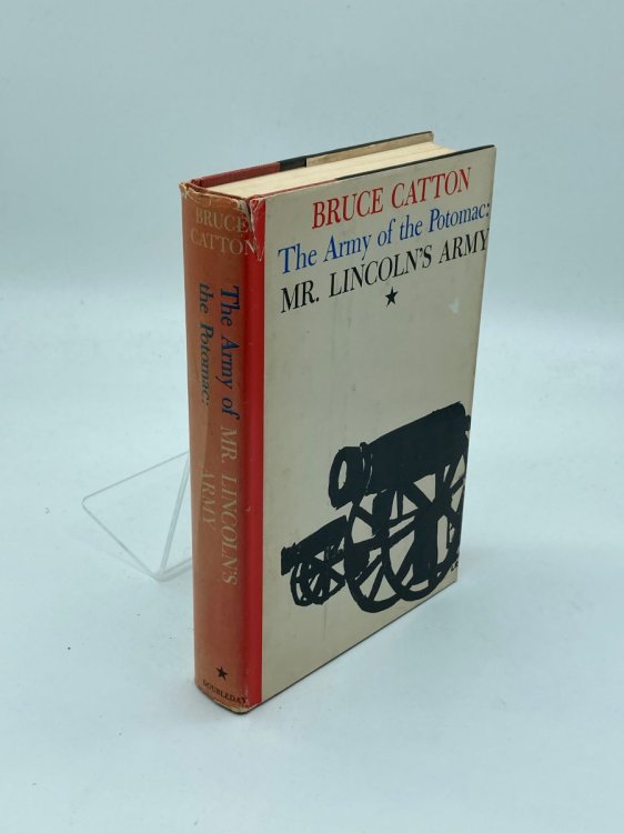 Mr. Lincoln's Army (Volume 1 of Series) The Army of the Potomac