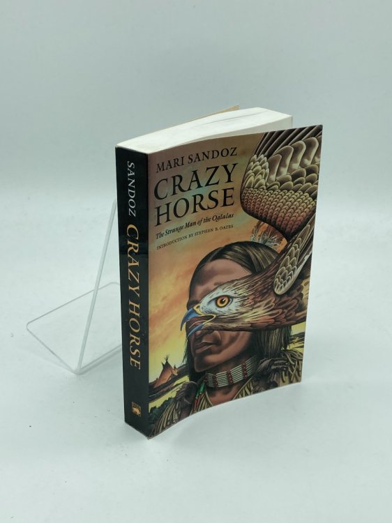 Crazy Horse The Strange Man of the Oglalas